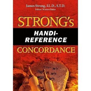 Strong's Handi-Reference Concordance -- James Strong